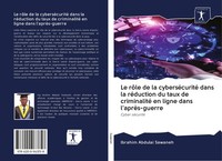 Ibrahim Abdulai Sawaneh | Le RôLe De La CyberséCurité Dans La RéDuction Du...
