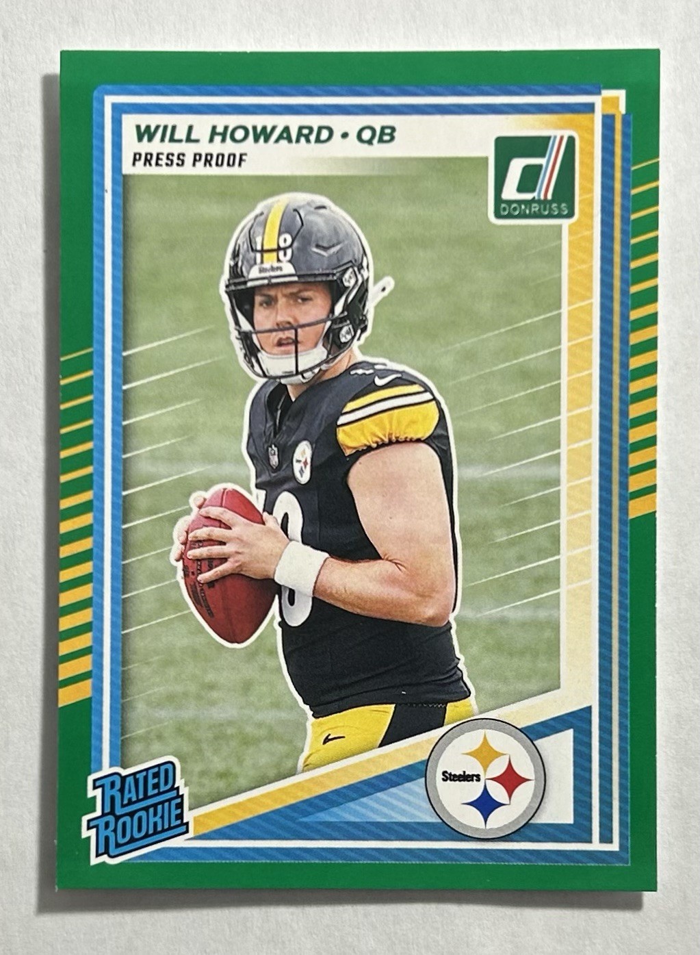 2025 PANINI DONRUSS WILL HOWARD GREEN PRESS PROOF RATED ROOKIE STEELERS