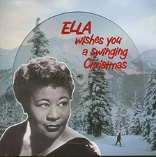 Ella Fitzgerald Ella Wishes You A Swinging Christmas (Picture Disc) Records & LP