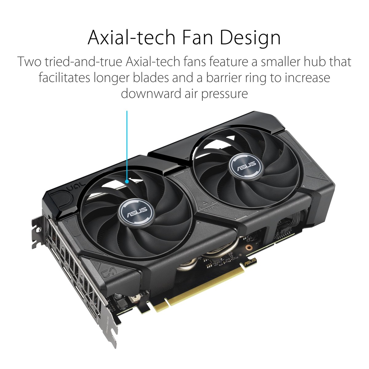 ASUS Dual GeForce RTX 4060 Ti EVO OC Edition 8GB GDDR6 Axial-tech