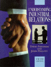 Understanding Industrial Relations (Academic Business Practitioner), Pimlott, Jo