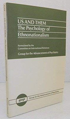 Us and Them : The Psychology of Ethnonationalism Paperback
