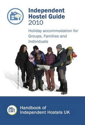 Independent Hostel Guide 2010: Holiday Accommodation for Groups,