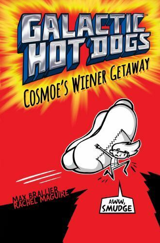 Galactic Hot Dogs 1 : Cosmoe's Wiener Getaway by Max Brailler - 第 1/1 張圖片