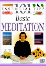 Basic Meditation: 101 Essential Tips - Paperback By Ozaniec, Naomi - GOOD