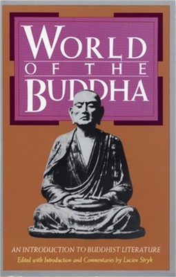 World of the Buddha: An Introduction to the Buddhist Literature (Paperback or So