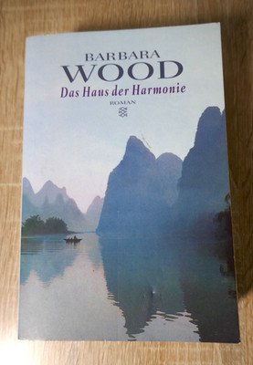  BARBARA WOOD   DAS HAUS DER HARMONY TB 2000  1XGELESEN