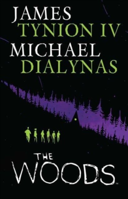 The Woods Deluxe Edition by James Tynion IV (Hardback Book)
