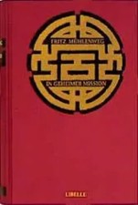 In geheimer Mission durch die Wüste Gobi | Fritz Mühlenweg | Deutsch | Buch