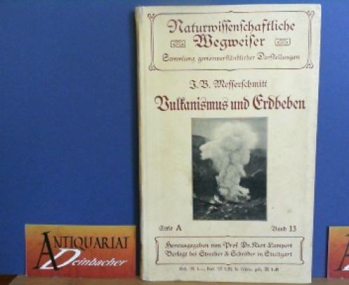 Vulkanismus und Erdbeben. (= Naturwissenschaftliche Wegweiser. Sammlung gemeinve - Bild 1 von 1