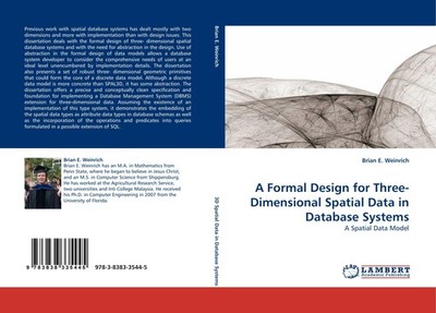 A Formal Design for Three-Dimensional Spatial Data in Database Systems Brian E.