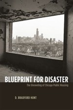 Blueprint for Disaster: The Unraveling of Chi...