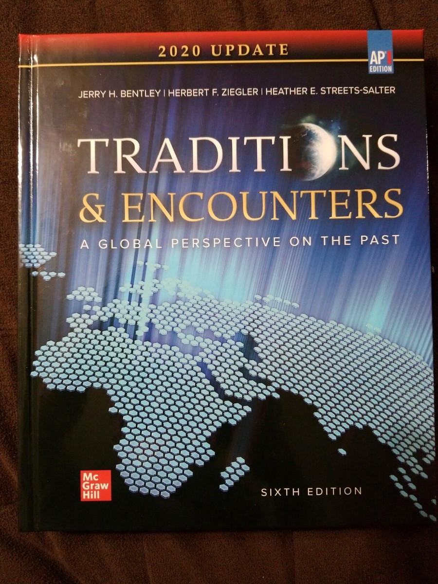 Bentley, Traditions and Encounters, 2020, 6e, AP Ed Updated