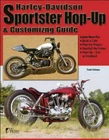 Harley-Davidson Sportster Hop-Up & Customizing Guide, Zallaps, Todd, Very Good B