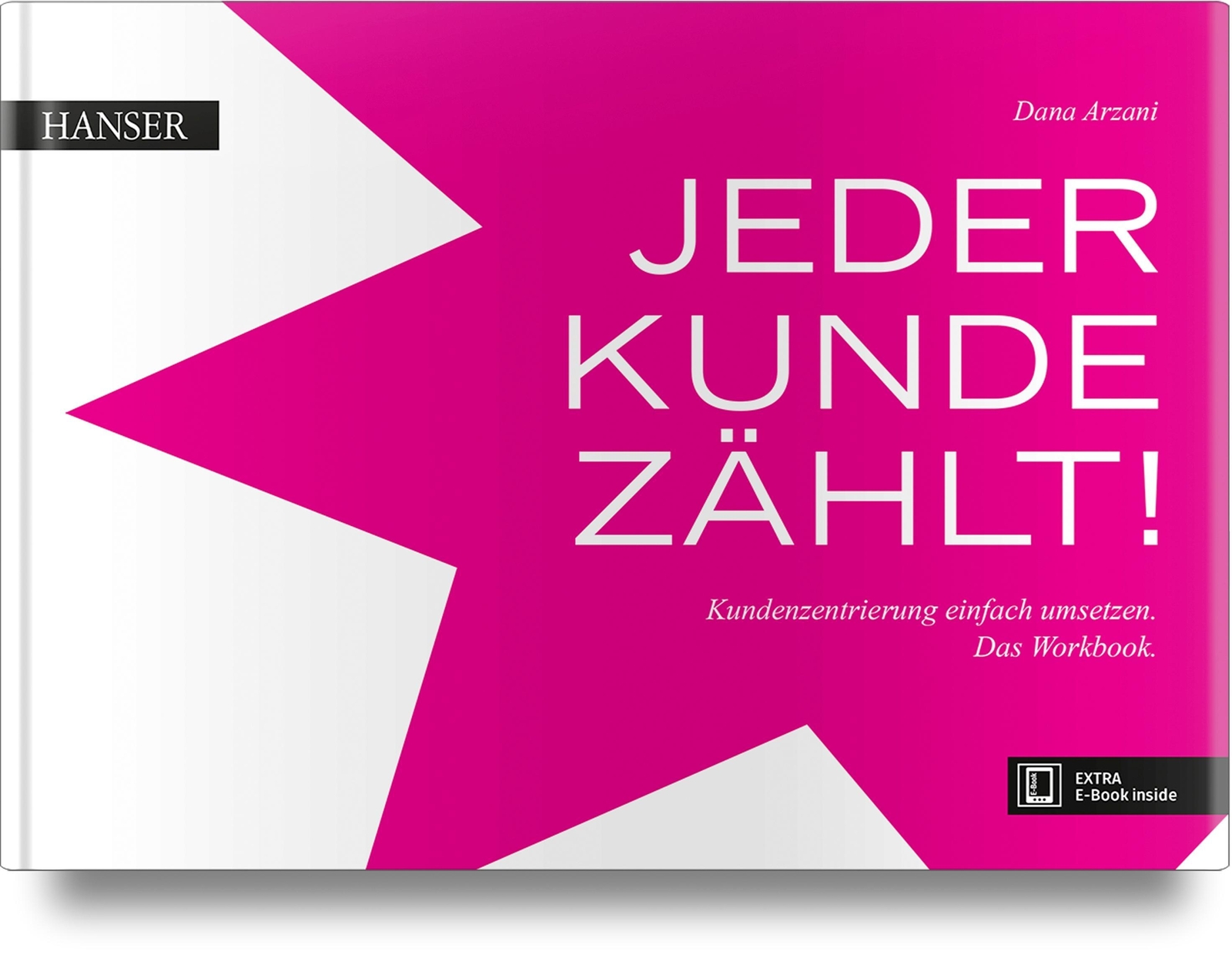 Thumbnail - Jeder Kunde Zählt Kundenzentrierung Einfach Umsetzen. Das Workbook