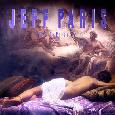 Jeff Paris ~ Race To Paradise (1986) CD 2023 Bad Reputation France    NEW   