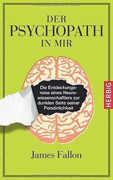 Der Psychopath in mir von James Fallon | Buch | Zustand sehr gut