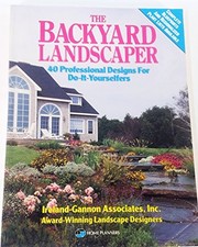 The Backyard Landscaper: 40 Profess..., Ireland-Gannon 