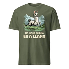 Llama Shirt No More Drama Be a Llama Funny T-Shirt Size S-3XL Gift Tee