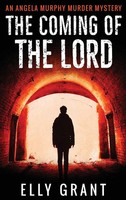 Elly Grant | The Coming Of The Lord | Buch | Englisch (2021) | Gebunden