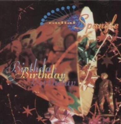 Birthday / Peel Session Radial Spangle