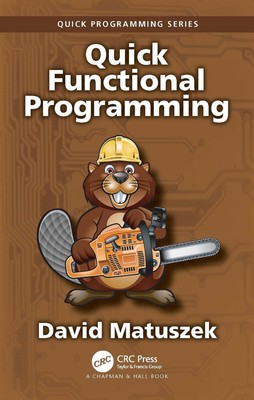 Quick Functional Programming by David Matuszek Paperback Book