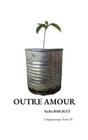 Sacha Barault | Outre Amour | Taschenbuch | FranzöSisch (2025) | ItinéRances