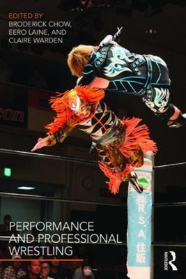 Performance and Professional Wrestling Paperback