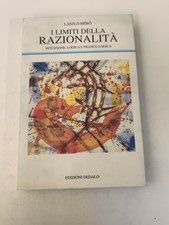 I LIMITI DELLA RAZIONALITÀ LASZLO MERÒ EDIZIONI DEDALO 2005-Z27