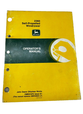John Deere 2360 Self-Propelled Windrower Operators Manual OME81676 Issue E1