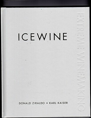 *ICEWINE* Extreme Winemaking Buch v.Keyporter Books/Donald Ziraldo/K.Kaiser~NEU!