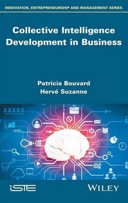 Collective Intelligence Development in Business by Patricia Bouvard (English) Ha