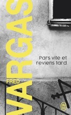 Pars vite et reviens tard (Nouveau Policier) by Vargas, Fred Paperback Book The