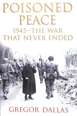 Poisoned Peace by Dallas, Gregor