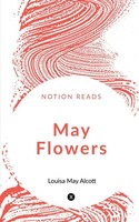 Louisa May | May Flowers | Taschenbuch | Englisch (2019) | Notion Press