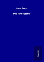Bruno Bauch | Das Naturgesetz | Buch | Deutsch (2017) | 88 S.
