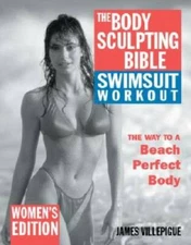 The Body Sculpting Bible Swimsuit Edition for Women: The Way to the Perfe - GOOD