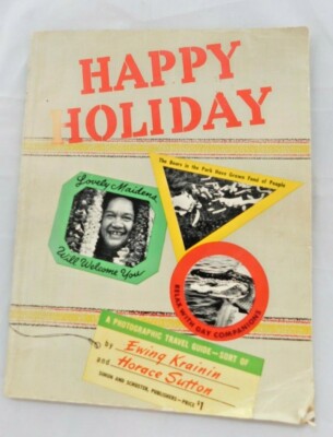 Happy Holiday Comedy Travel Guide Ewing Krainin & Horace Sutton 1950 Soft Book