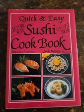 Quick & Easy Sushi Cook Book By Heihachiro Tohyama 1994