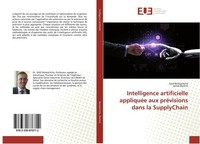 Intelligence Artificielle AppliquéE Aux PréVisions Dans La Supplychain Said Benk
