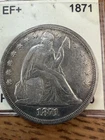 1871 Seated Liberty Silver Dollar EF+