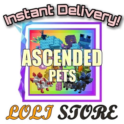 Ascended Pets | Grow A Garden