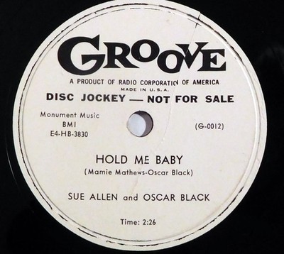 SUE ALLEN & OSCAR BLACK Hold Me Baby, I'll Get By GROOVE 78 vinyl r&b