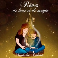 RêVes De Lune Et De Magie Nathalie Colson Taschenbuch 48 S. FranzöSisch 2020