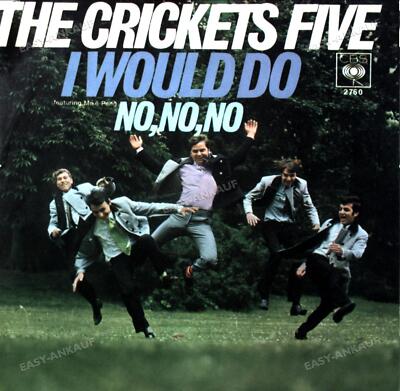 The Crickets Five Featuring Mike Peng - I Would Do / No, No Germany 7'' 1967 .
