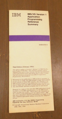 IBM IMS/VS Version 1 Application Programmer s Reference Summary SX26-3727-2 1984