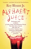 Alphabet Juice Roy Jr. Blount Taschenbuch Kartoniert / Broschiert Englisch 2009