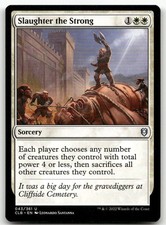 Slaughter the Strong #43 (NM) Baldur's Gate CLB Magic MTG
