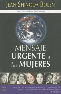 Jean Shinoda Bolen Elsa Gó Mensaje urgente a las muje (Taschenbuch) (US IMPORT)