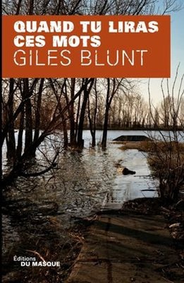 Quand tu liras ces mots French Edition Giles Blunt
